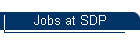 Jobs at SDP