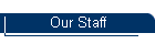 Our Staff