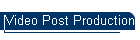 Video Post Production