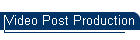 Video Post Production